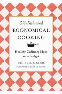 Old-Fashioned Economical Cooking
