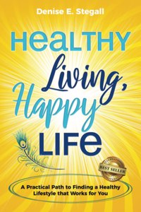 Healthy Living, Happy Life