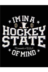 I'm In A Hockey State Of Mind Minnesota USA