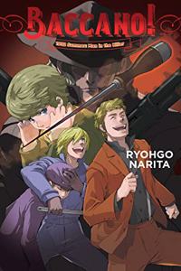 Baccano!, Vol. 16 (Light Novel)