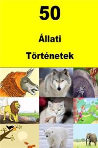 50 Állati Történetek