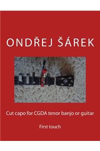 Cut capo for CGDA tenor banjo or guitar