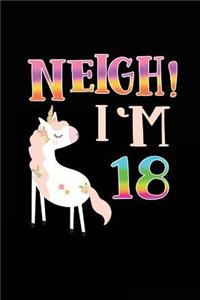 NEIGH! I'm 18