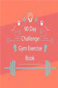 90 Day Challenge Gym Exercise Book