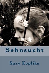 Sehnsucht