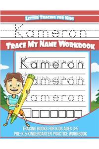 Kameron Letter Tracing for Kids Trace My Name Workbook