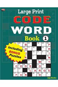 Large Print CODE WORD Book 1