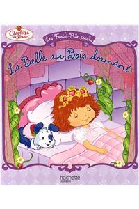Les Fraisi-Princesses - La Belle Au Bois Dormant