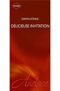 Delicieuse Invitation (Harlequin Audace)