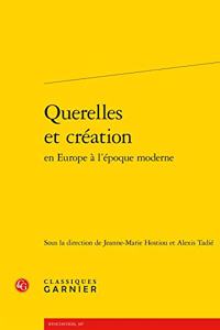 Querelles Et Creation