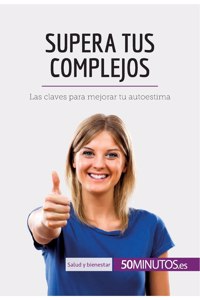 Supera tus complejos