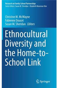 Ethnocultural Diversity and the Home-To-School Link