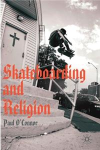Skateboarding and Religion