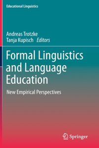 Formal Linguistics and Language Education