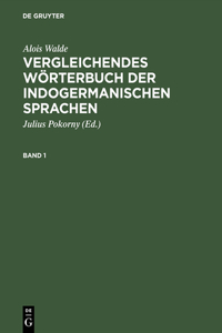 Vergleichendes Wörterbuch Der Indogermanischen Sprachen