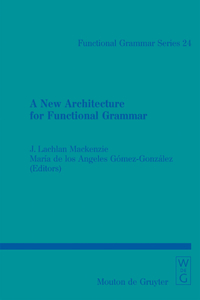 New Architecture for Functional Grammar