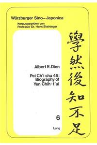 Pei Ch'i Shu 45: Biography of Yen Chih-T'Ui