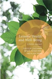 Leisure, Health and Well-Being