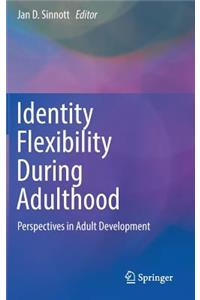 Identity Flexibility During Adulthood