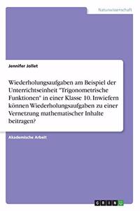 Wiederholungsaufgaben am Beispiel der Unterrichtseinheit 
