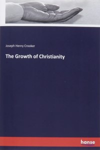 The Growth of Christianity