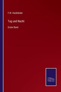 Tag und Nacht