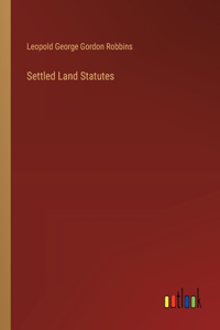 Settled Land Statutes