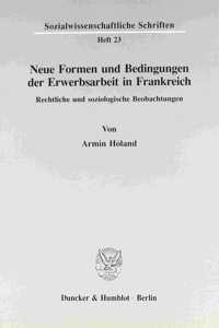 Neue Formen Und Bedingungen Der Erwerbsarbeit in Frankreich