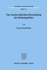 Zur Strafrechtlichen Beurteilung Der Rettungsfolter