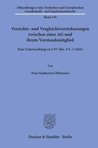 Verzichts- Und Vergleichsvereinbarungen Zwischen Einer AG Und Ihrem Vorstandsmitglied