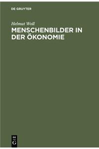 Menschenbilder in der Ökonomie