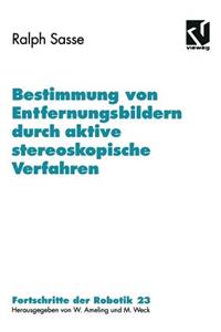 Bestimmung von Entfernungsbildern durch aktive stereoskopische Verfahren