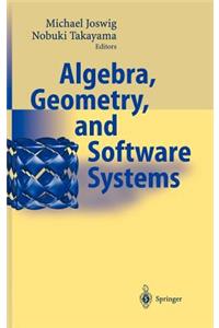 Algebra, Geometry and Software Systems