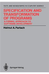 Specification and Transformation of Programs