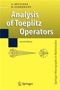 Analysis of Toeplitz Operators