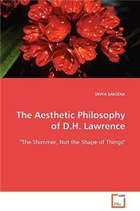 The Aesthetic Philosophy of D.H. Lawrence