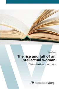 rise and fall of an intellectual woman
