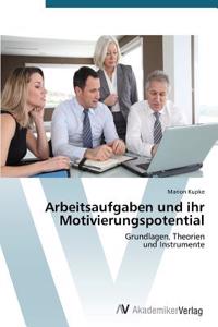 Arbeitsaufgaben Und Ihr Motivierungspotential
