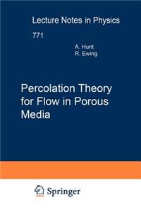 Percolation Theory for Flow in Porous Media