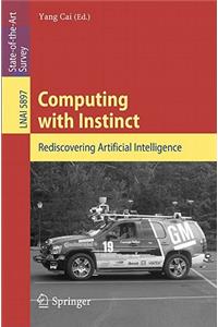 Computing with Instinct