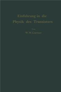 Einführung in Die Physik Des Transistors