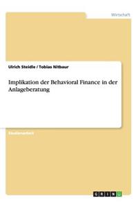 Implikation der Behavioral Finance in der Anlageberatung
