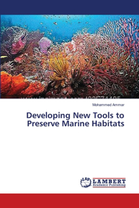 Developing New Tools to Preserve Marine Habitats