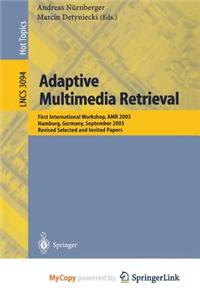 Adaptive Multimedia Retrieval