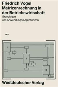 Matrizenrechnung in der Betriebswirtschaft