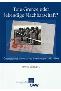 Tote Grenze Oder Lebendige Nachbarschaft?