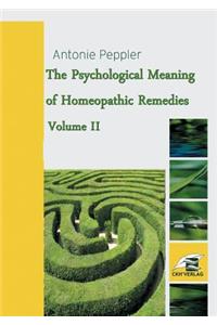 The Psychological Meaning of Homeopathic Remedies