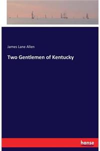 Two Gentlemen of Kentucky