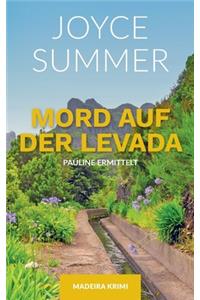 Mord auf der Levada