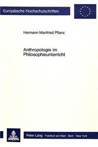 Anthropologie Im Philosophieunterricht